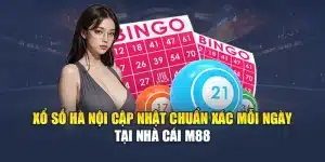 Xổ Số Hà Nội Cập Nhật Chuẩn Xác Mỗi Ngày Tại Nhà Cái M88